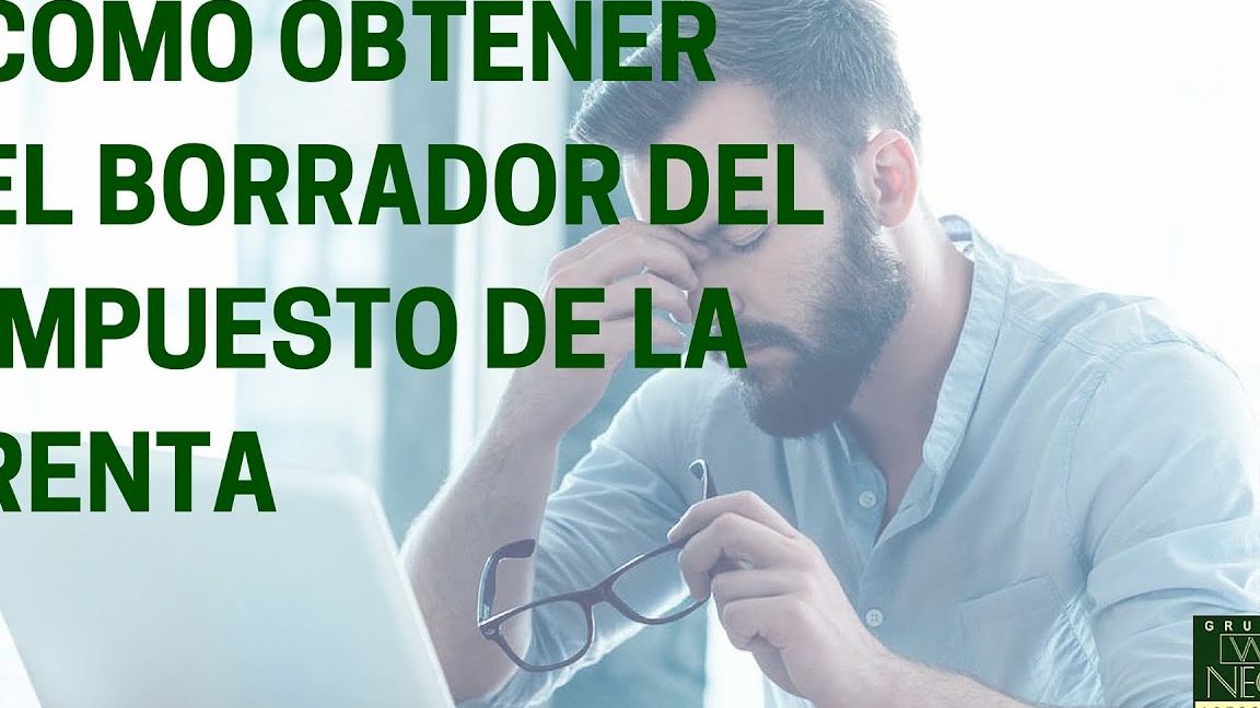 Realizar el borrador de la declaración de la renta