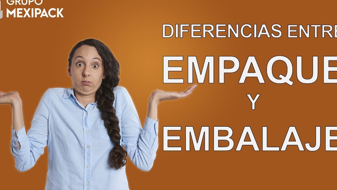 Especificar tipo de envase, empaque y embalaje