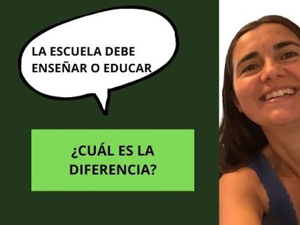 Enseñar y educar no significan lo mismo